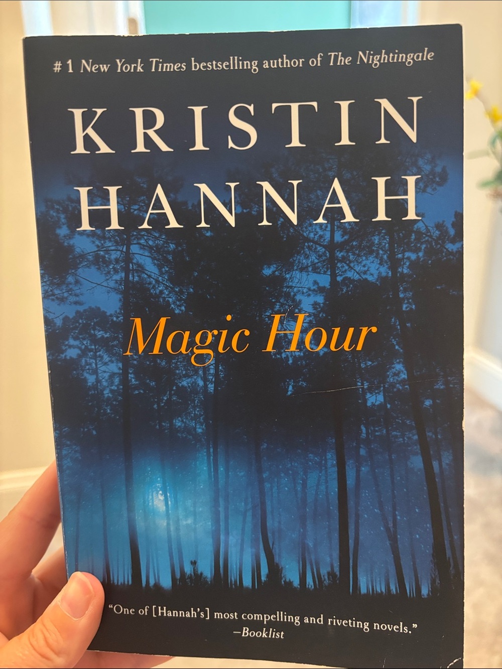 Kristin Hannah "Magic Hour" — Blue Cover Novel